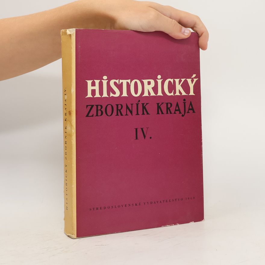 Kolektiv autorů Historický zborník kraja IV.
