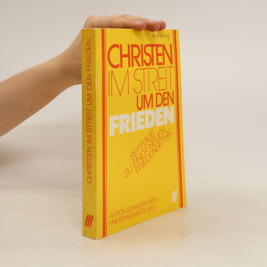 Wolfgang Brinkel Christen im Streit um den Frieden