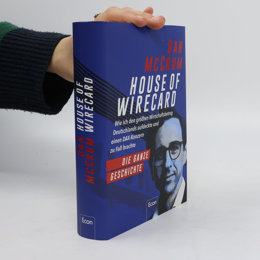 Dan McCrum House of Wirecard