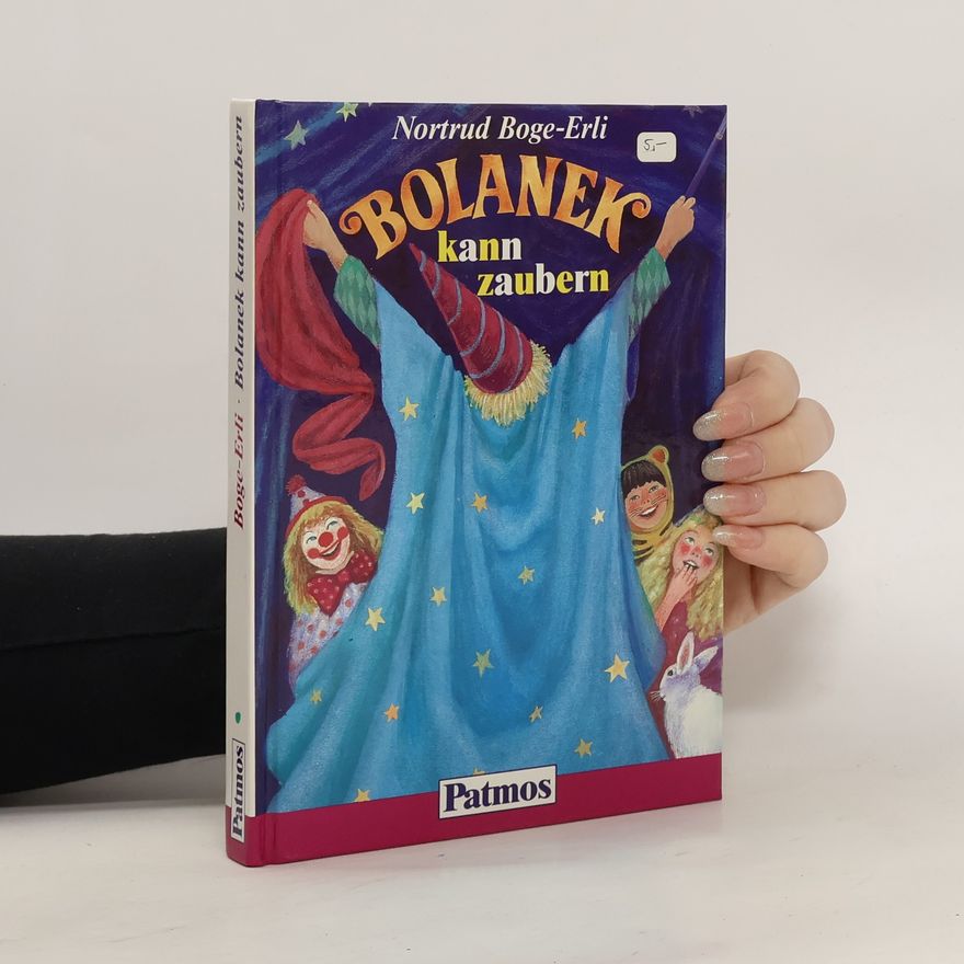 Nortrud Boge-Erli Bolanek kann zaubern