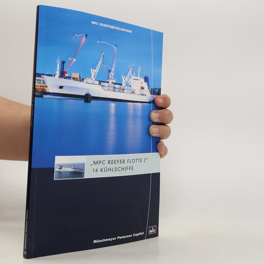 Autorenkollektiv MPC Reefer Flotte 2. 14 Kühlschiffe