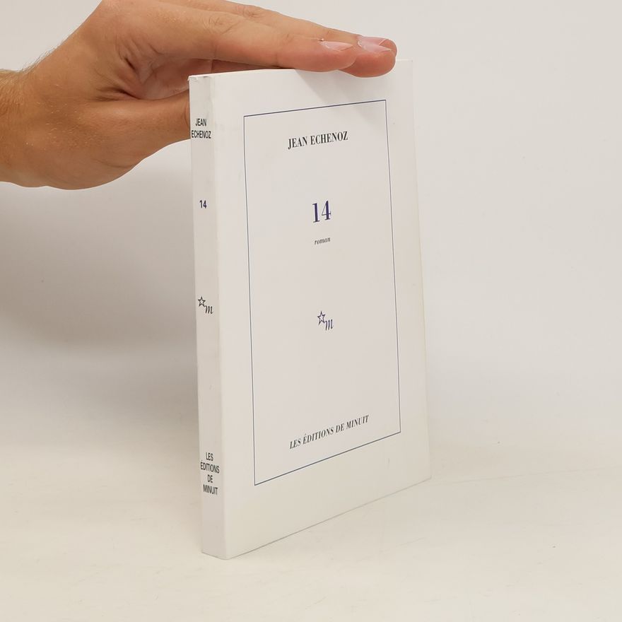 Jean Echenoz 14. 14, französische Ausgabe