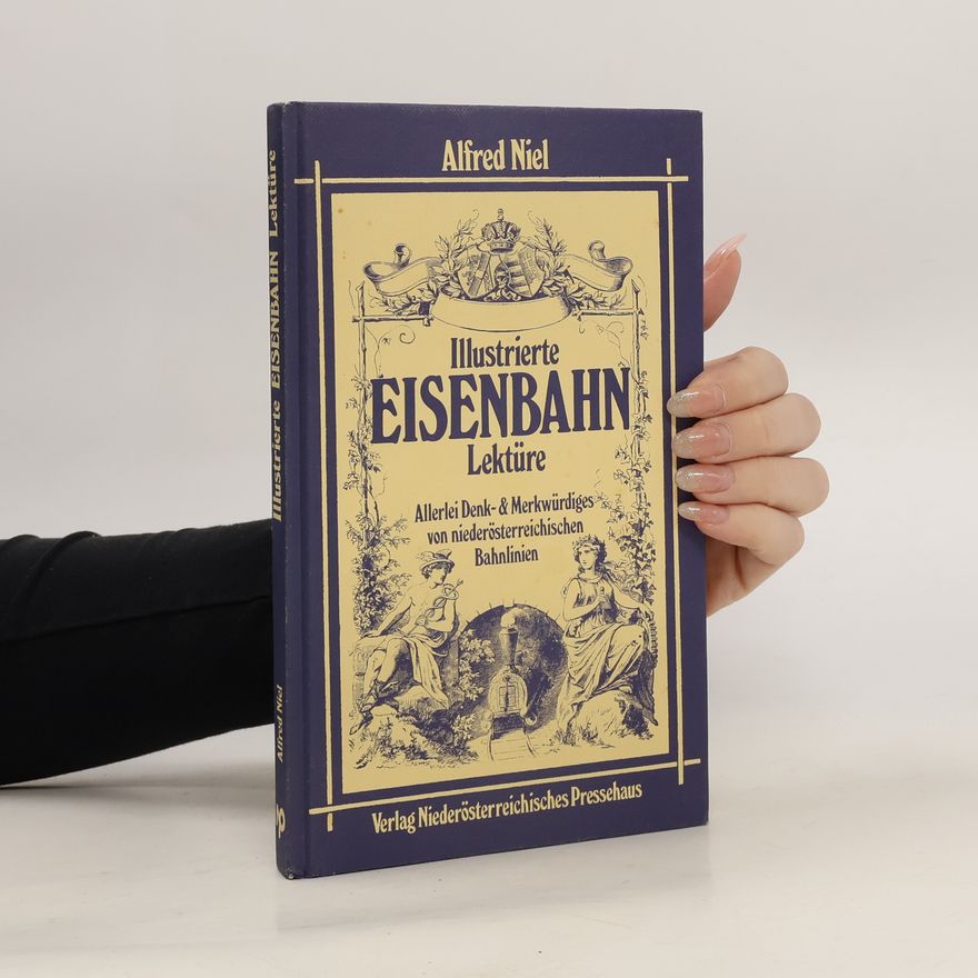 Alfred Niel Illustrierte Eisenbahn-Lektüre