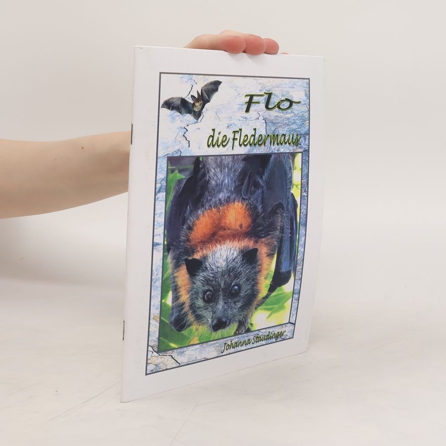 Johanna Staudinger Flo die Fledermaus