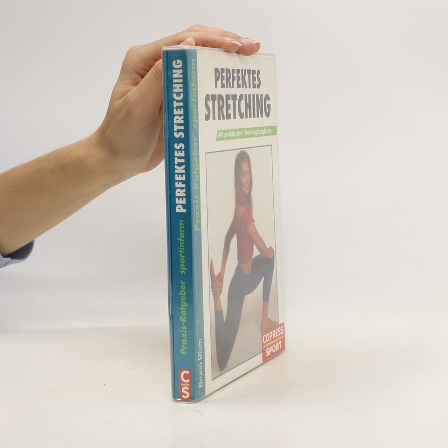 Bruno Blum Perfektes Stretching