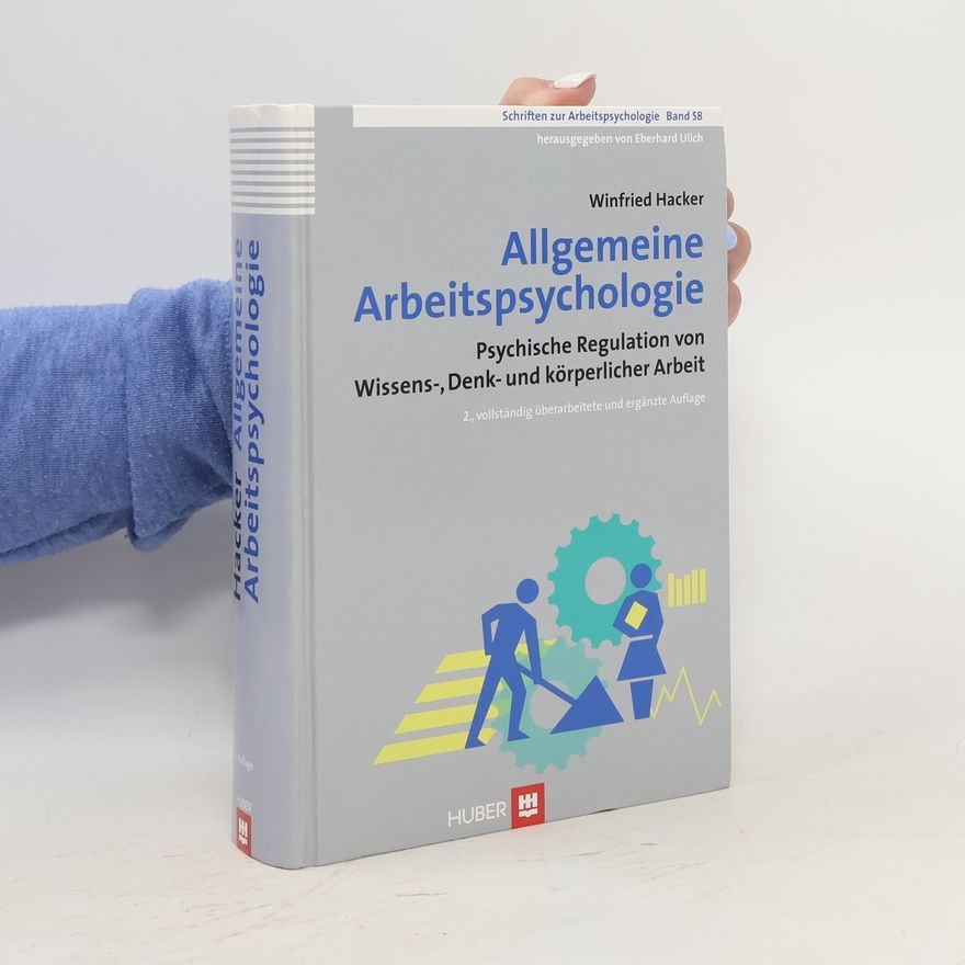 Winfried Hacker Allgemeine Arbeitspsychologie