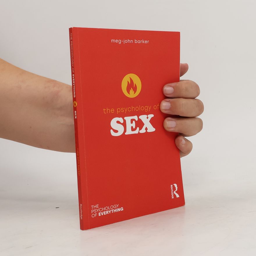 Meg John Barker The Psychology of Sex
