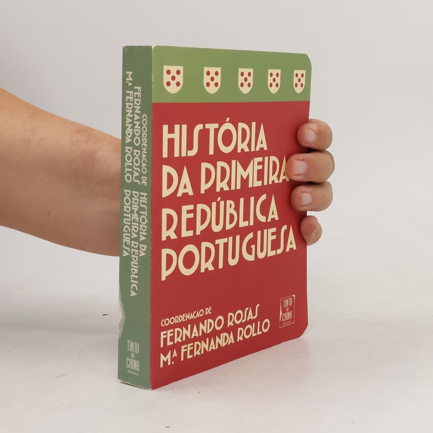 Maria Fernanda Rollo História da primeira República Portuguesa