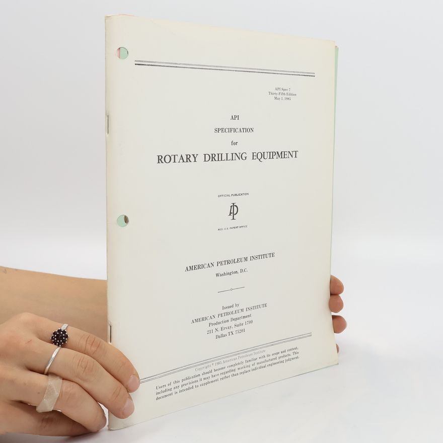 Autores varios API Specification for Rotary Drilling Equipment
