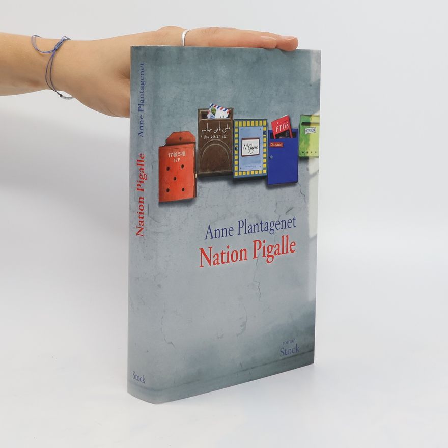 Anne Plantagenet Nation Pigalle