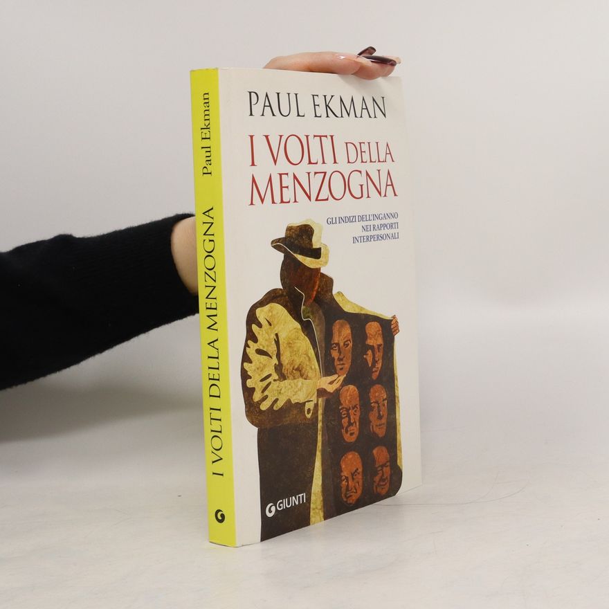 Paul Ekman I volti della menzogna