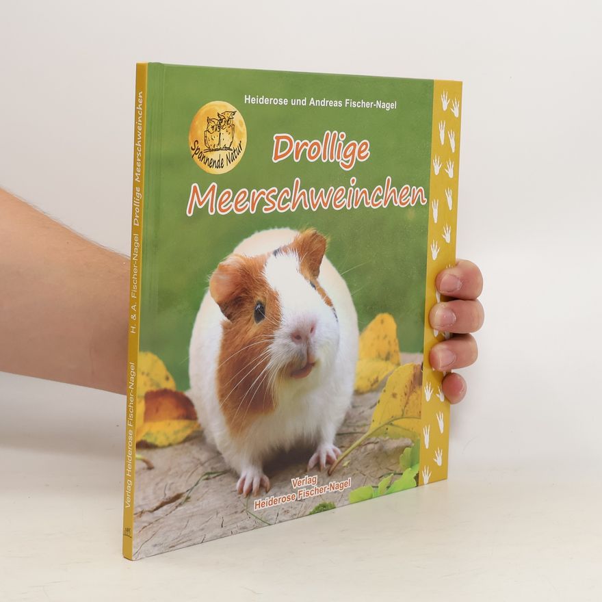 Heiderose Fischer-Nagel Drollige Meerschweinchen