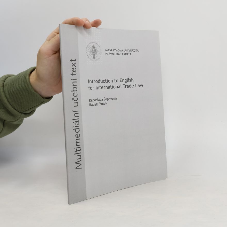 Radoslava Šopovová Introduction to English For International Trade Law