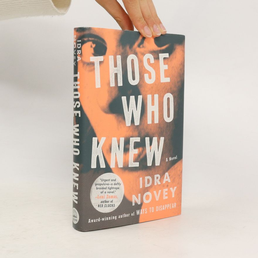 Idra Novey Those who Knew