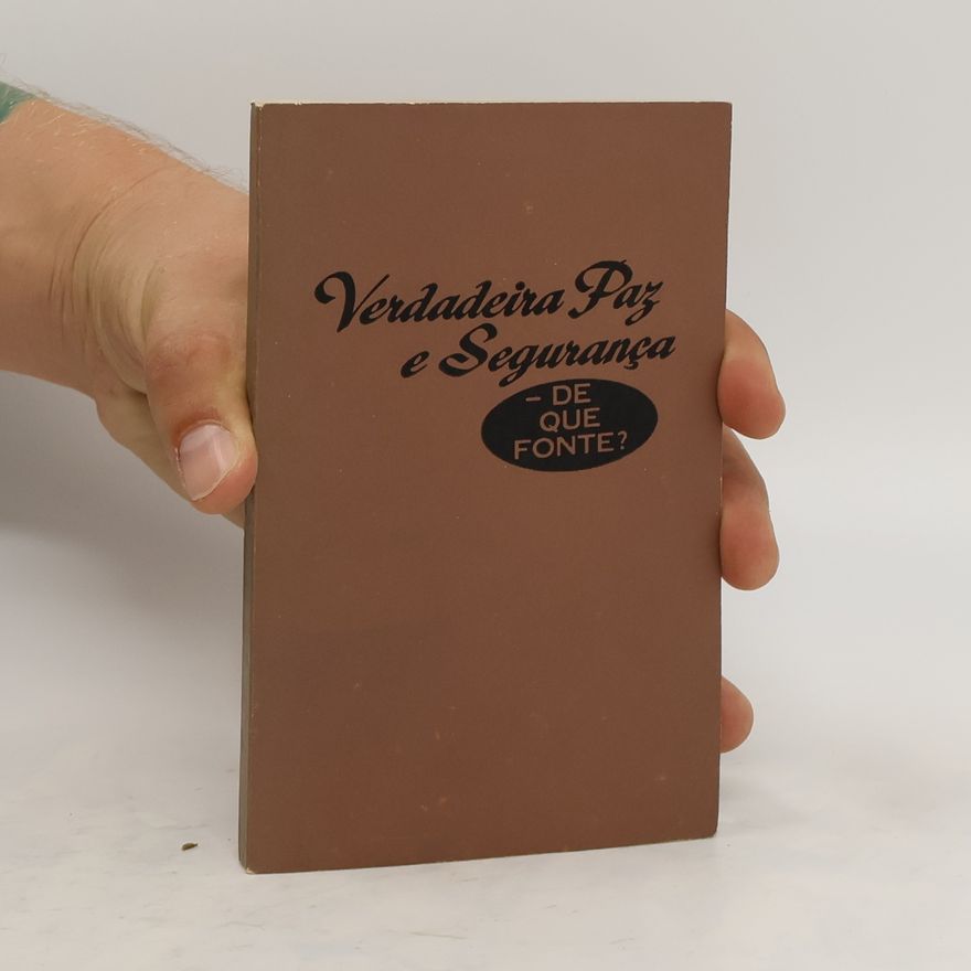 Various authors Verdadeira Paz e Segurança - De Que Fonte?