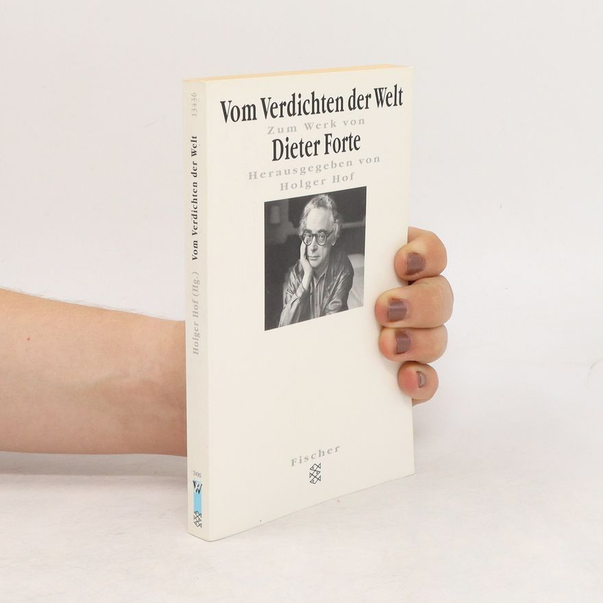 Holger Hof Vom Verdichten der Welt