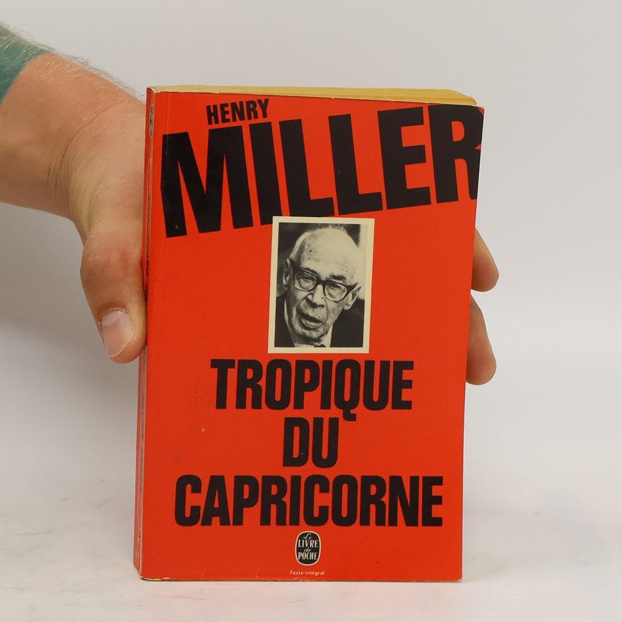 Henry Miller Tropique du Capricorne