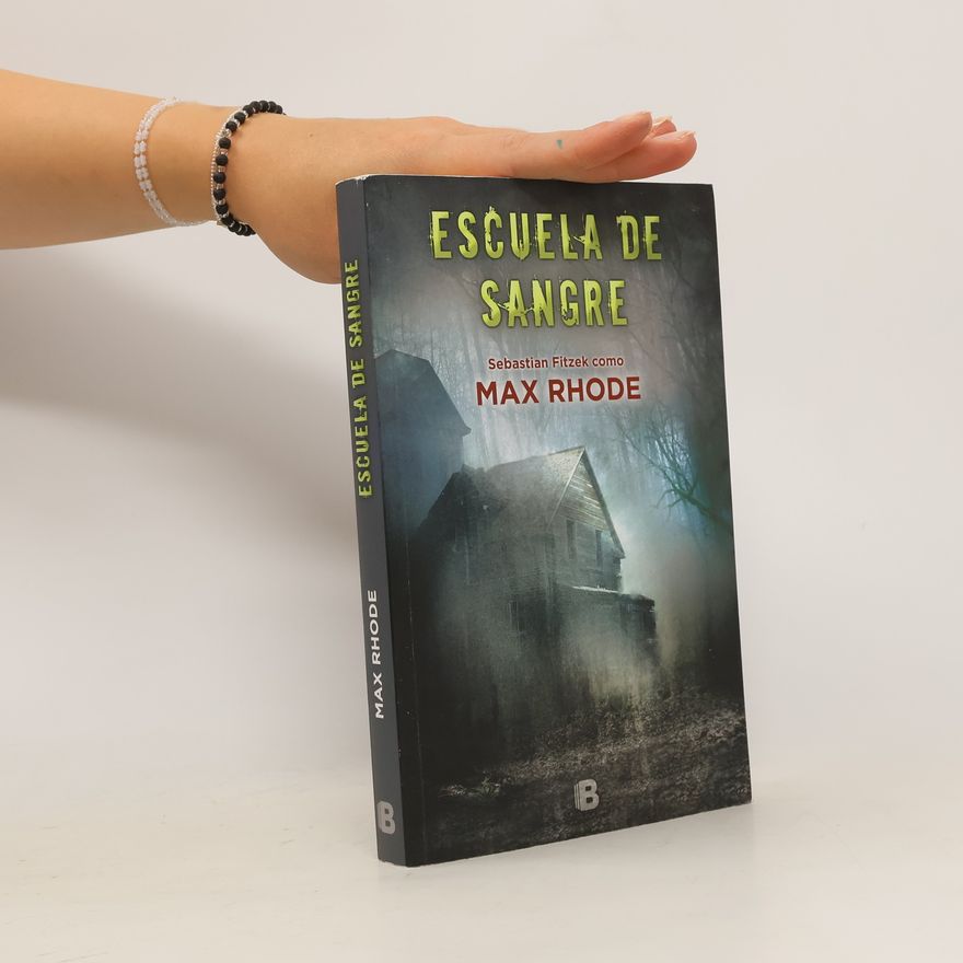 Max Rhode Escuela de sangre