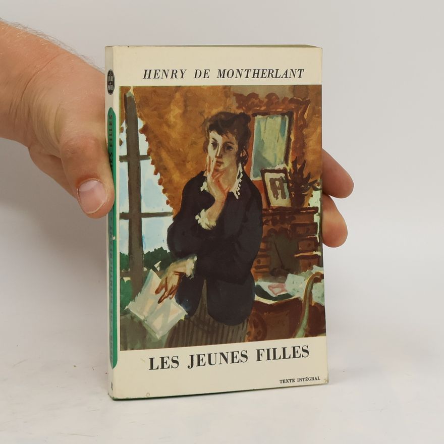 Henry de Montherlant Les jeunes filles
