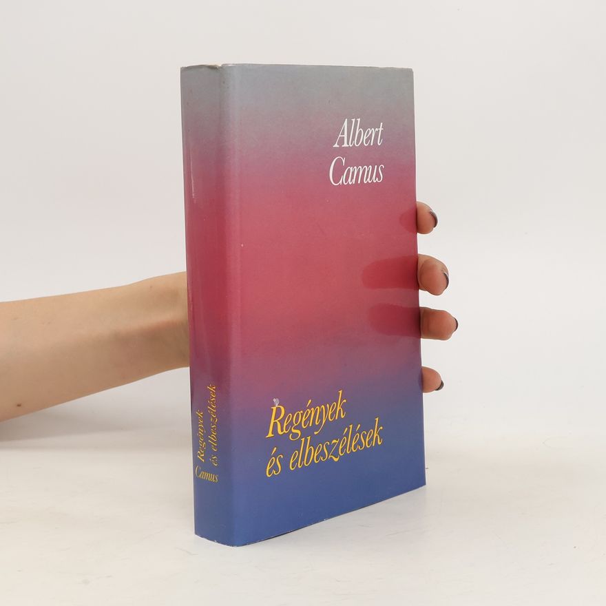 Albert Camus Regények és elbeszélések