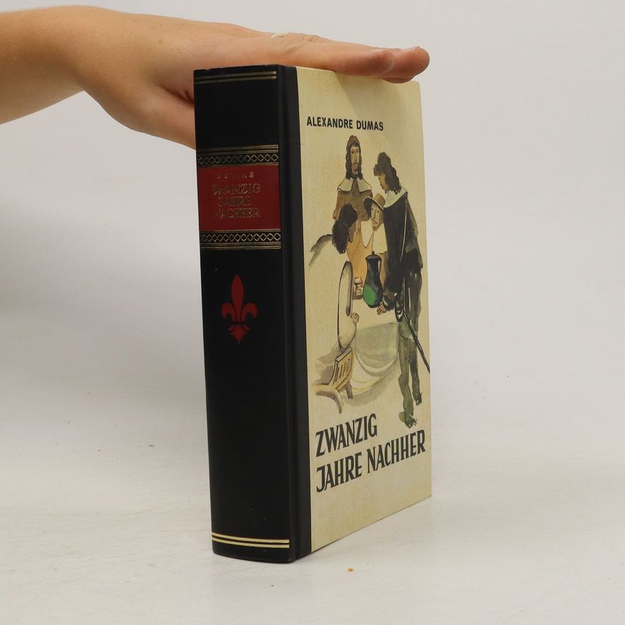 Alexandre Dumas der Ältere Zwanzig Jahre nachher