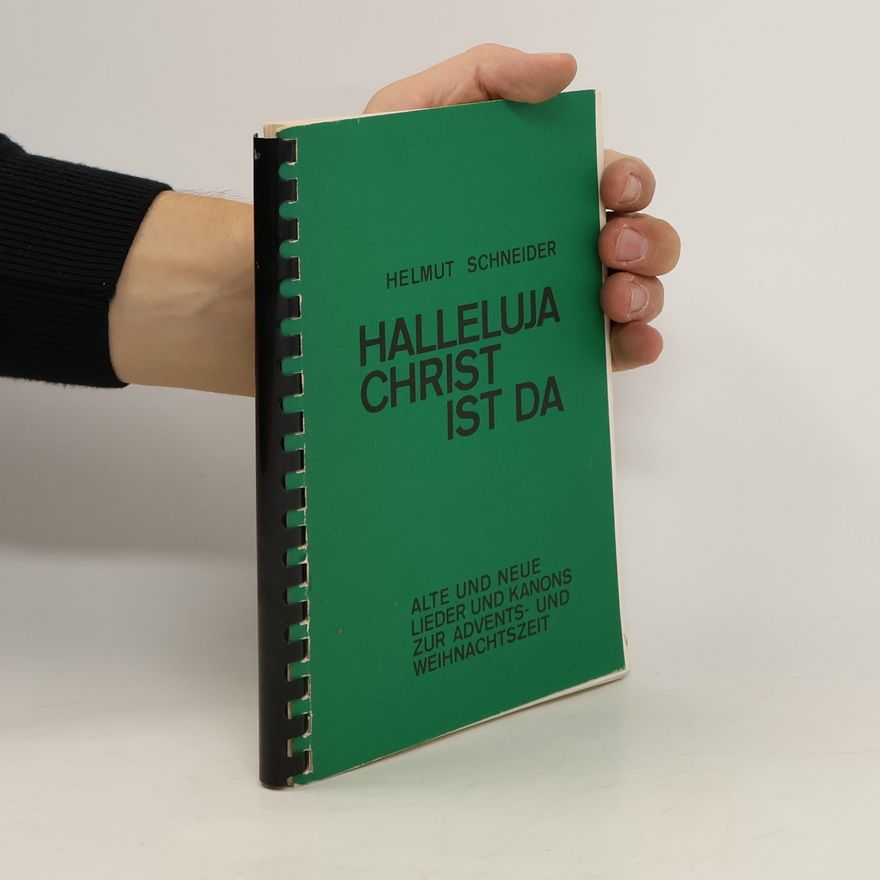 Helmuth Schneider Halleluja, Christ ist da