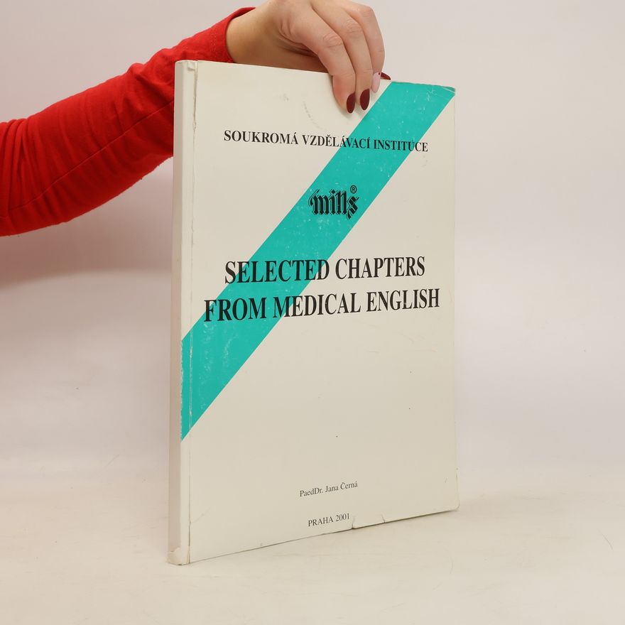 Collectif d'auteurs Selected Chapters From Medical English