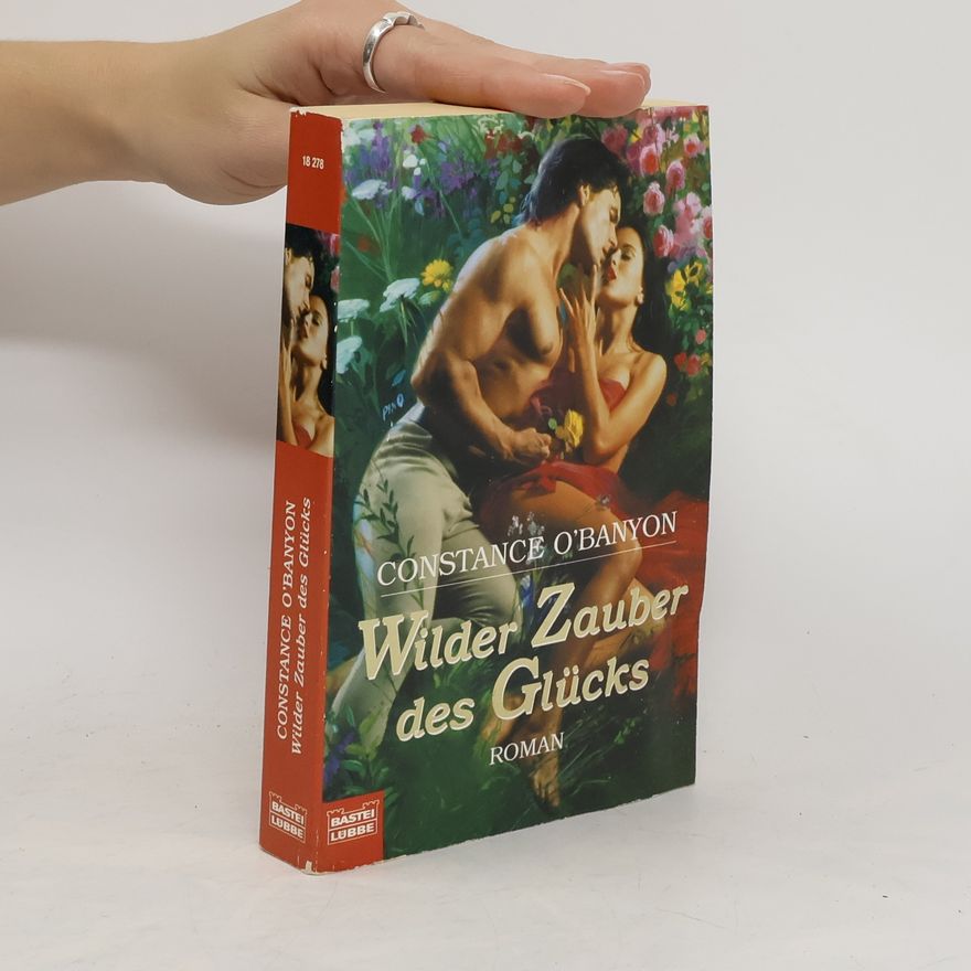 Constance O. Banyon Wilder Zauber des Glücks