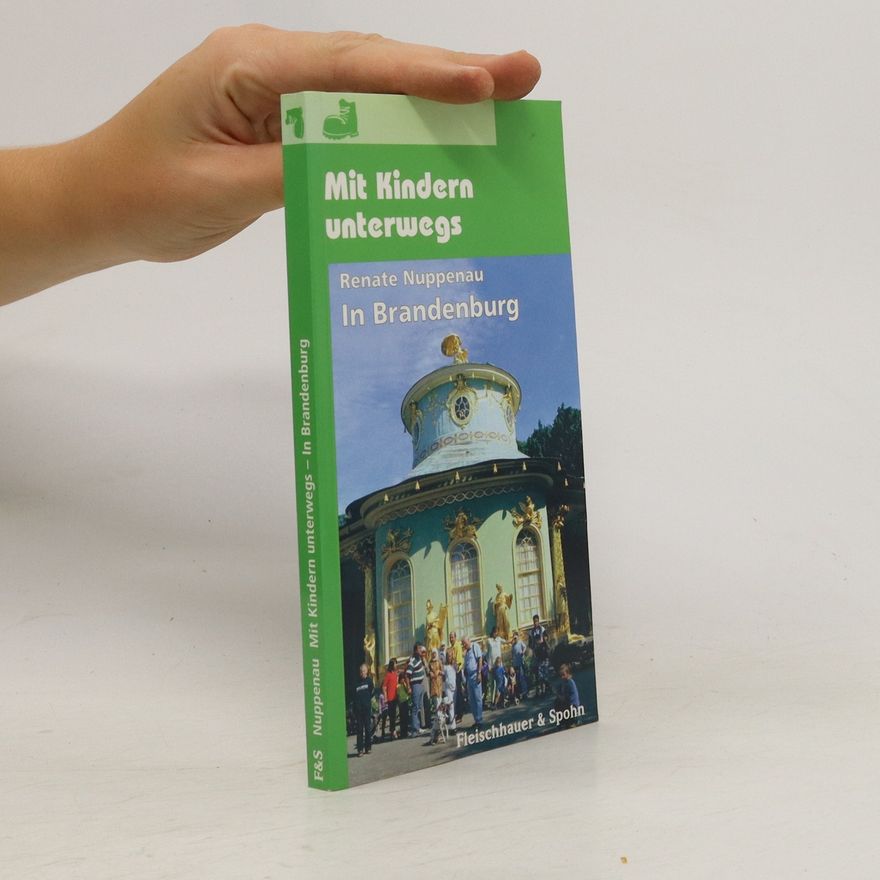 Renate Nuppenau Mit Kindern unterwegs in Brandenburg