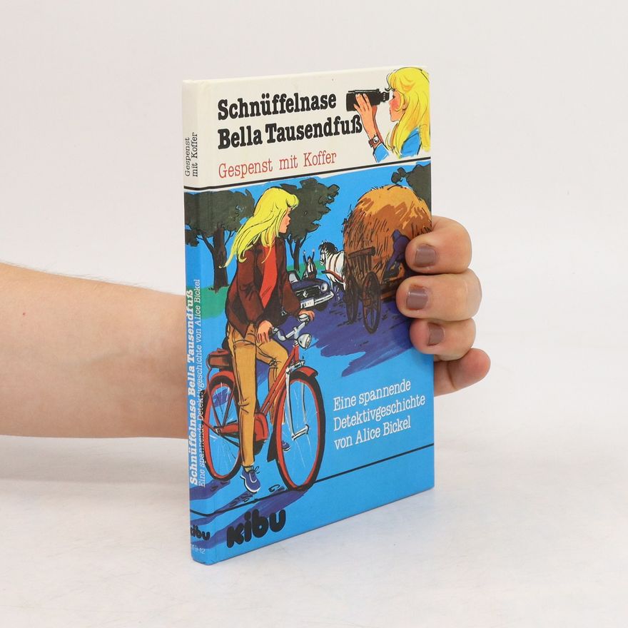 Alice Bickel Schnüffelnase Bella Tausendfuss