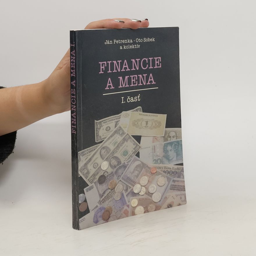 Oto Sobek Financie a mena I. časť
