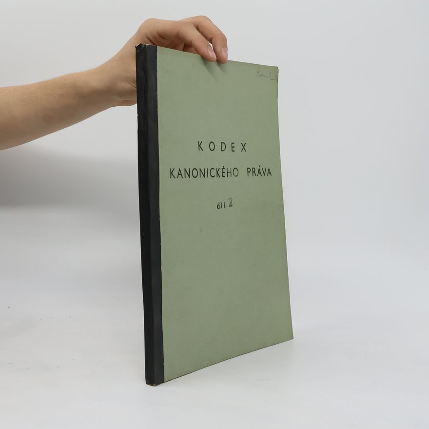 Kolektiv autorů Kodex Kanonického práva díl 2.