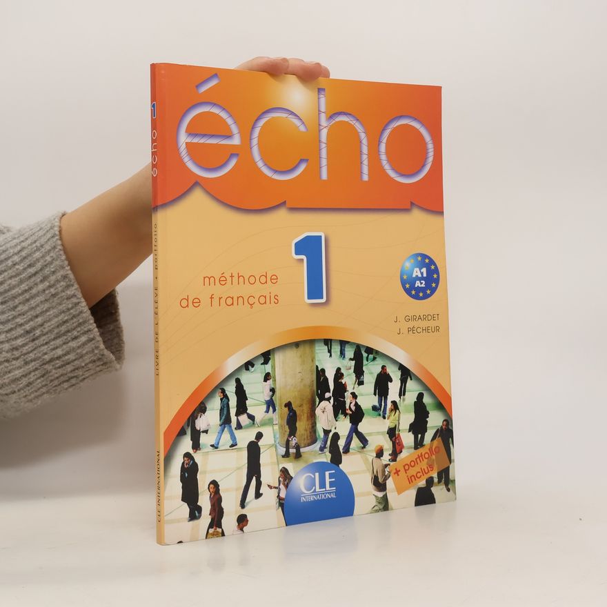 Jacques Pécheur Echo 1 - Livre De L'eleve