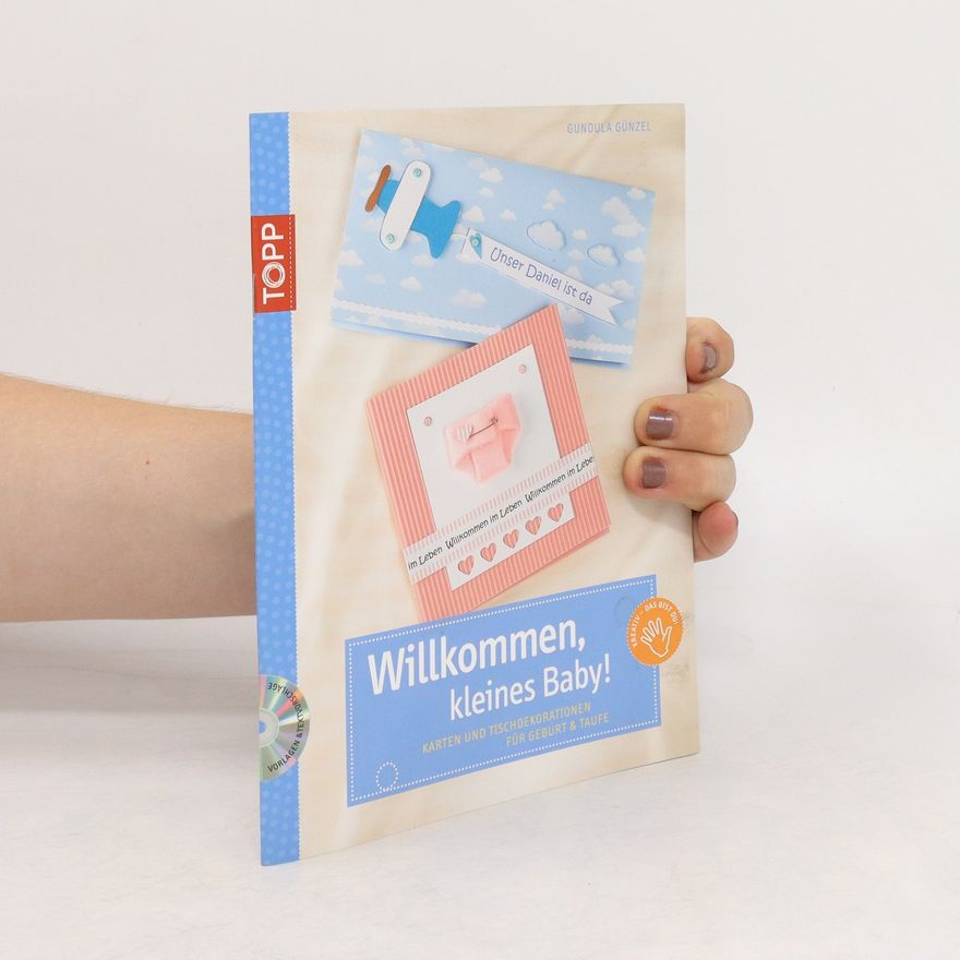Gundula Günzel Willkommen, kleines Baby!