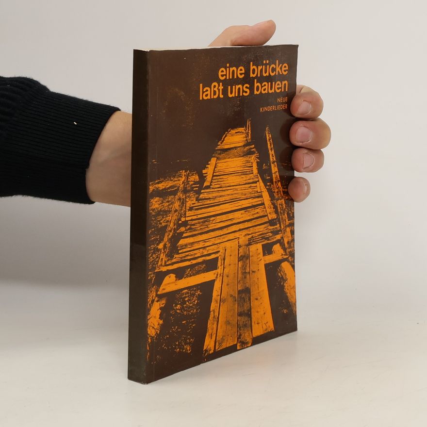 Kolektiv autorů Eine Brücke laßt uns bauen