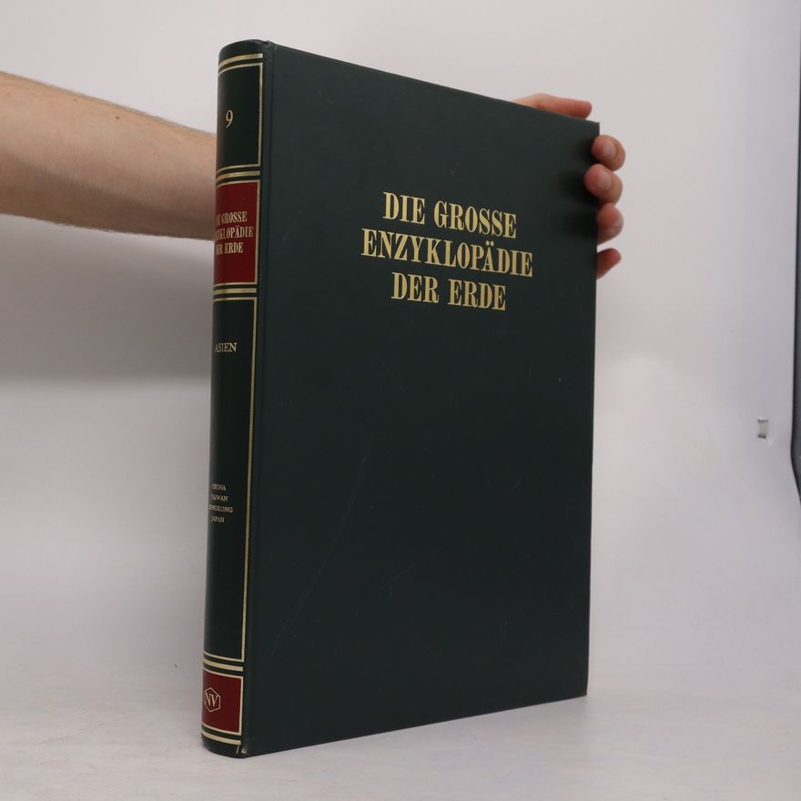 AA.VV. Die grosse Enzyklopädie der Erde. Asien
