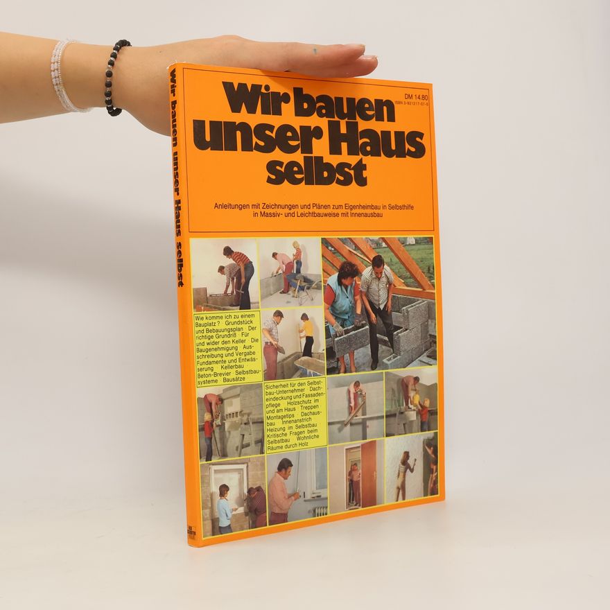 Ottmar Strebel Wir bauen unser Haus selbst