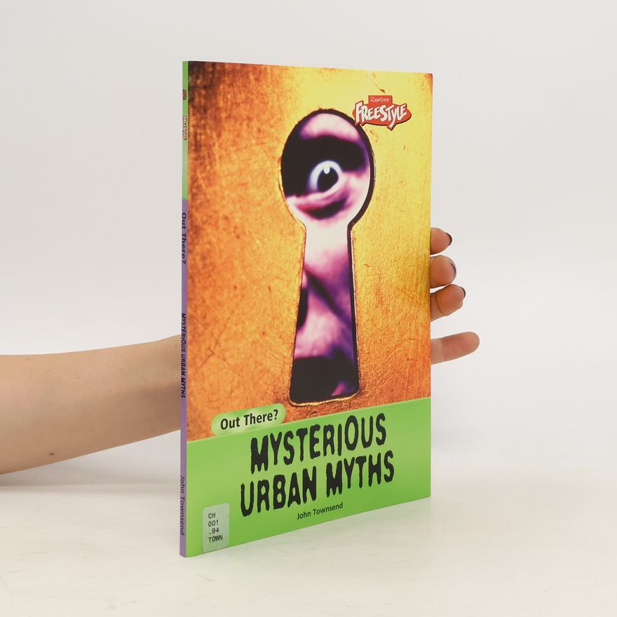 John Sims Townsend Mysterious Urban Myths