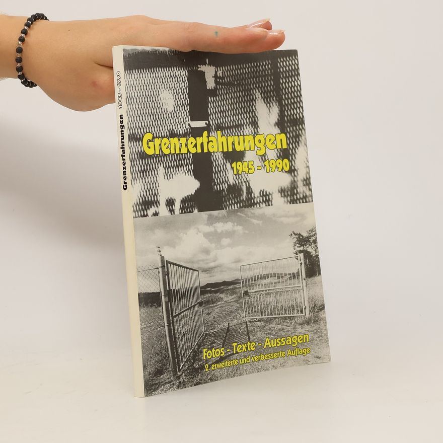 Autores varios Grenzerfahrungen 1945 - 1990