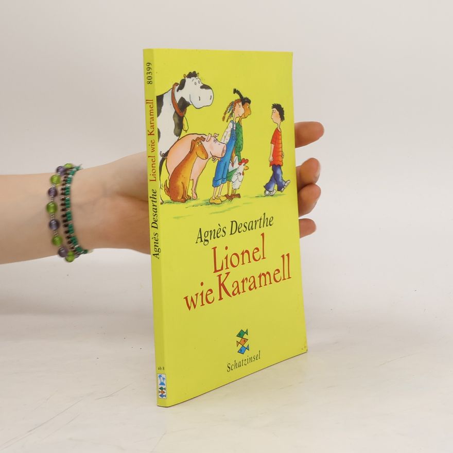 Agnès Desarthe Lionel wie Karamell