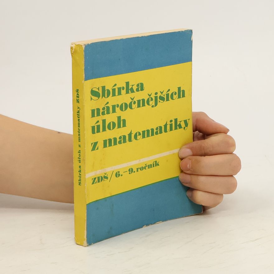 Jaromír Maláč Sbírka náročnějších úloh z matematiky. Pro 6.-9.ročník základní devítileté školy
