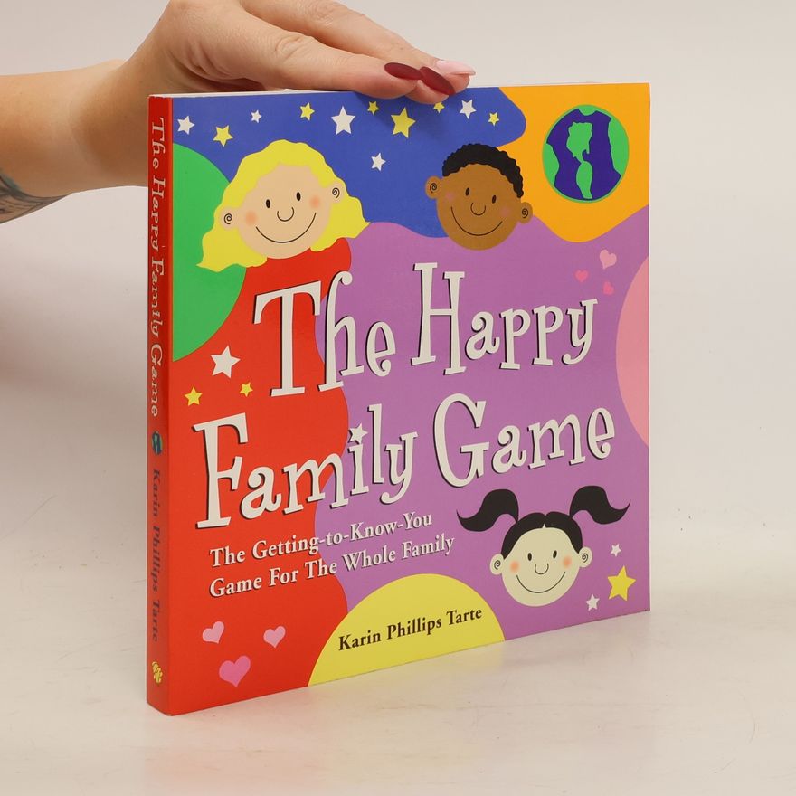 Karin Phillips Tarte The Happy Family Game