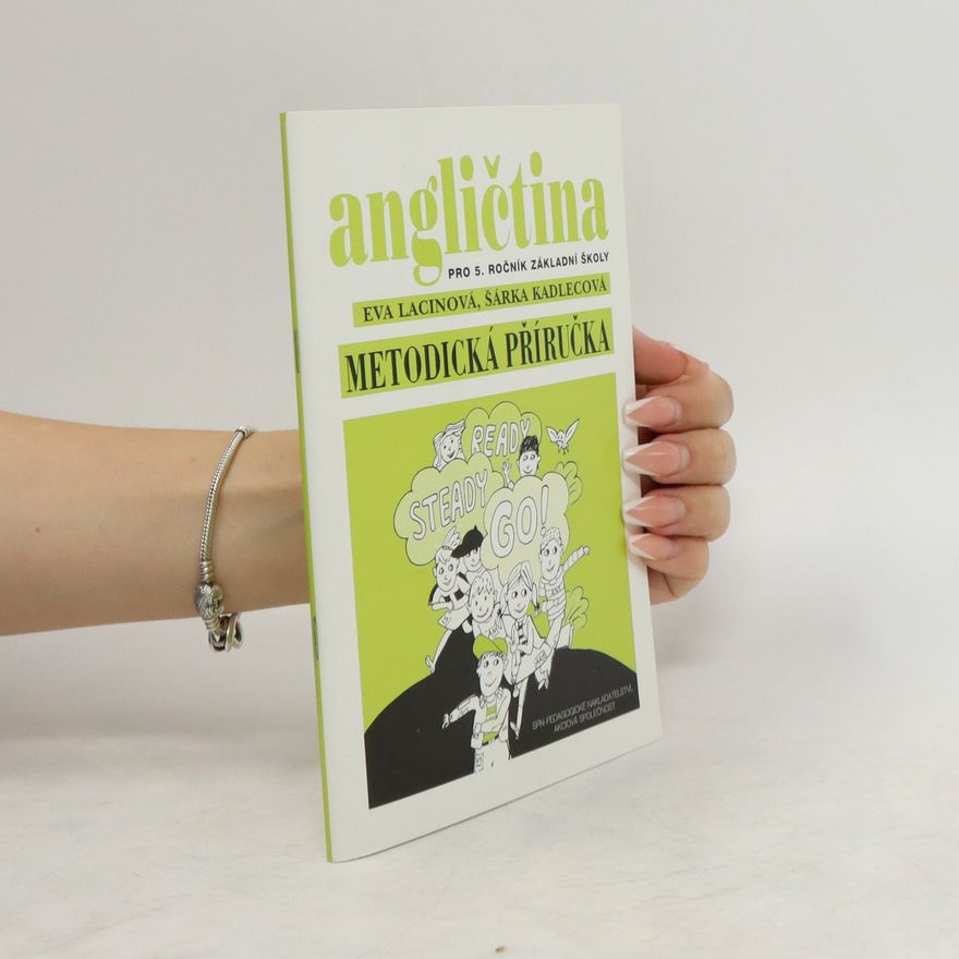 Lacinová Eva Angličtina pro 5. ročník základní školy : metodická příručka