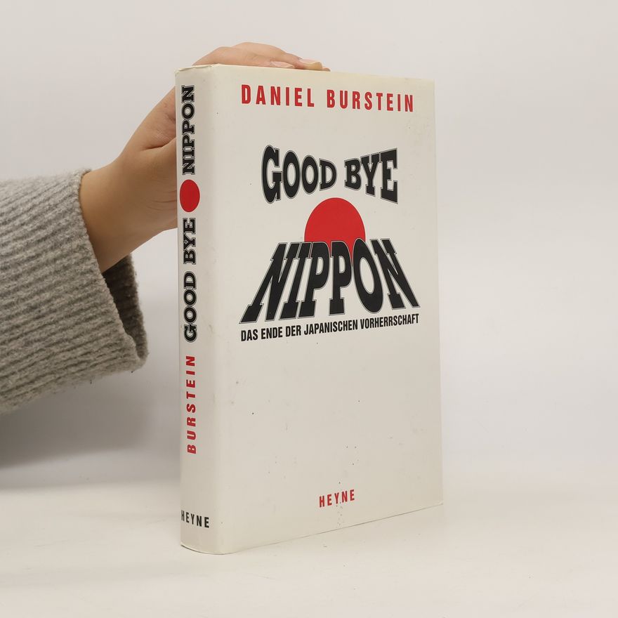 Dan Burstein Good bye Nippon