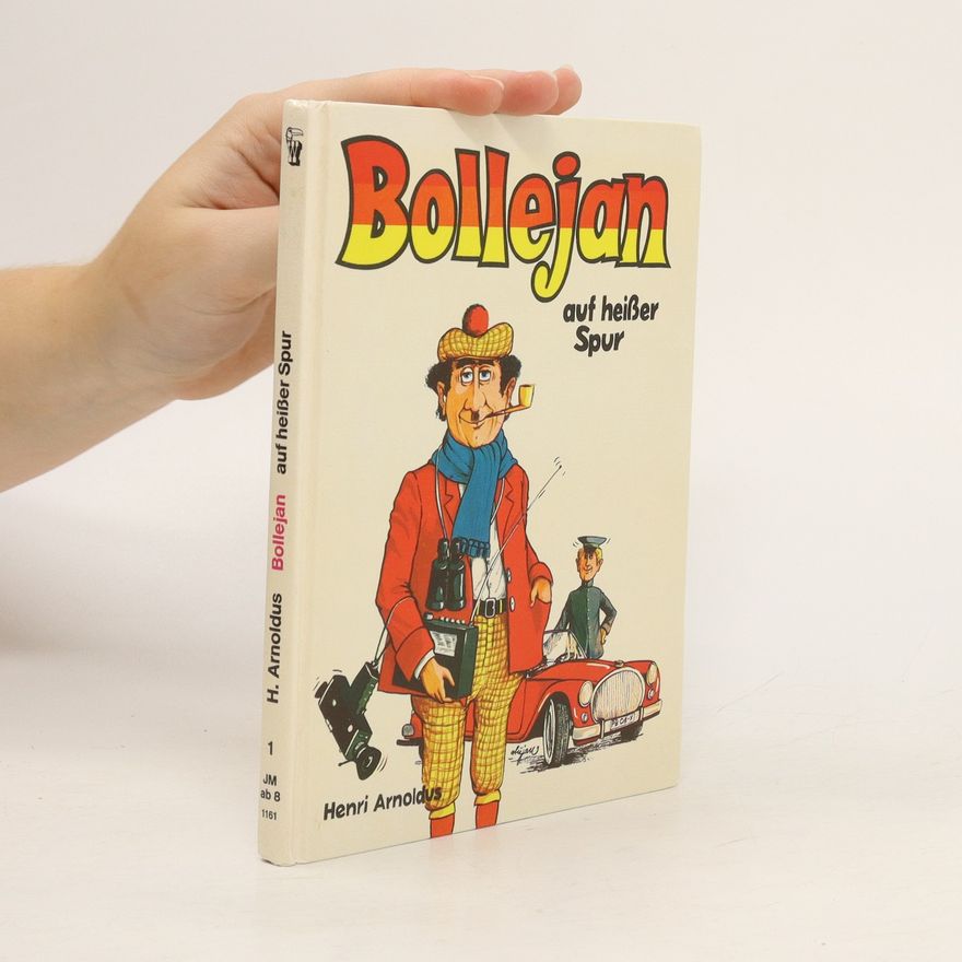 Henri Arnoldus Bollejan auf heißer Spur 1