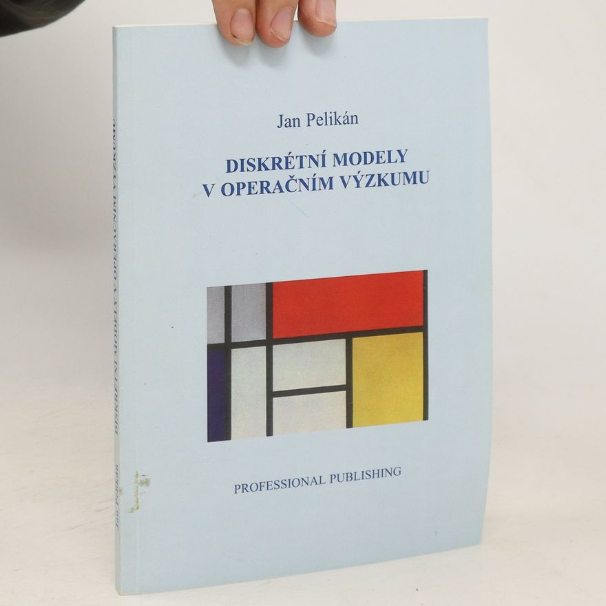 Jan Pelikán Praktikum z operačního výzkumu