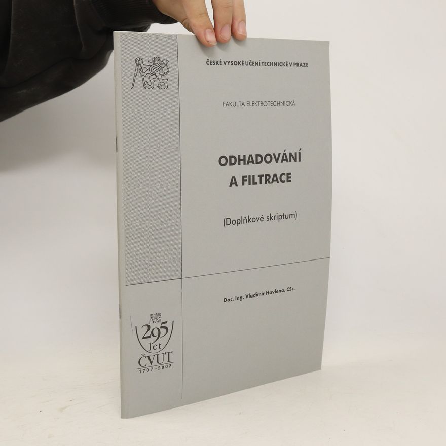 Vladimír Havlena Odhadování a filtrace