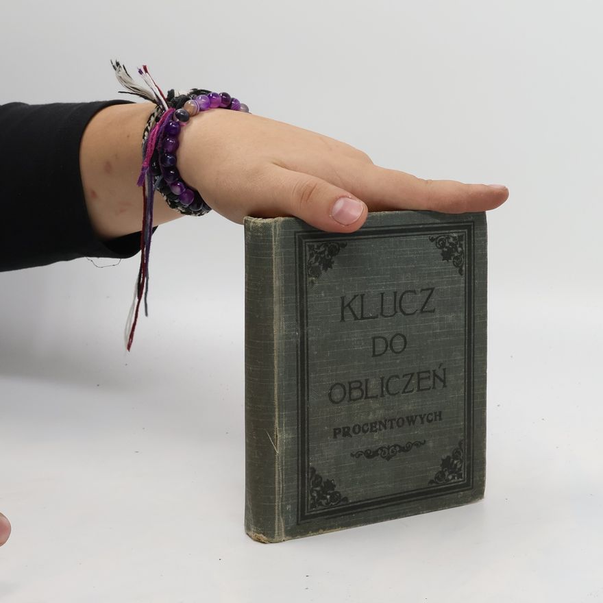 Józef Humeniuk Klucz do obliczeń procentowych