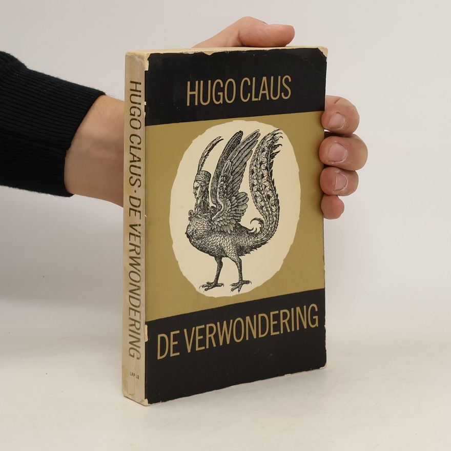 Hugo Claus De Verwondering