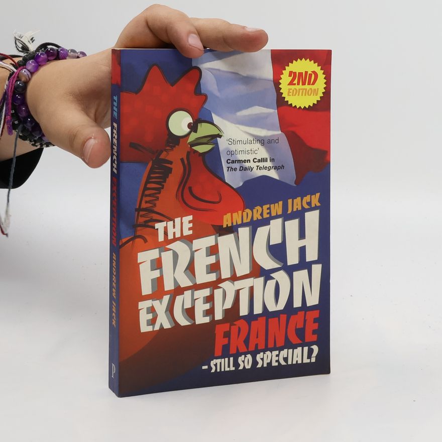 Andrew Jack The French Exception